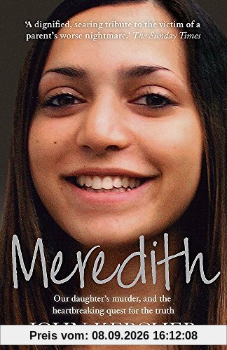 Meredith: Our daughter's murder and the heartbreaking quest for the truth