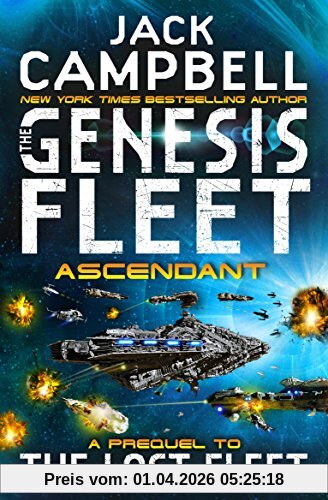 Jack Campbell The Genesis Fleet - Ascendant