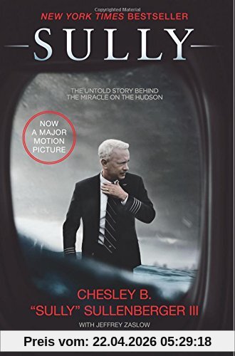 Sullenberger, Chesley B., Iii Sully, My Search For What Really Matters