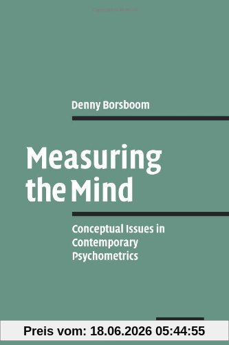 Denny Borsboom Measuring The Mind, Conceptual Issues In Contemporary Psychometrics