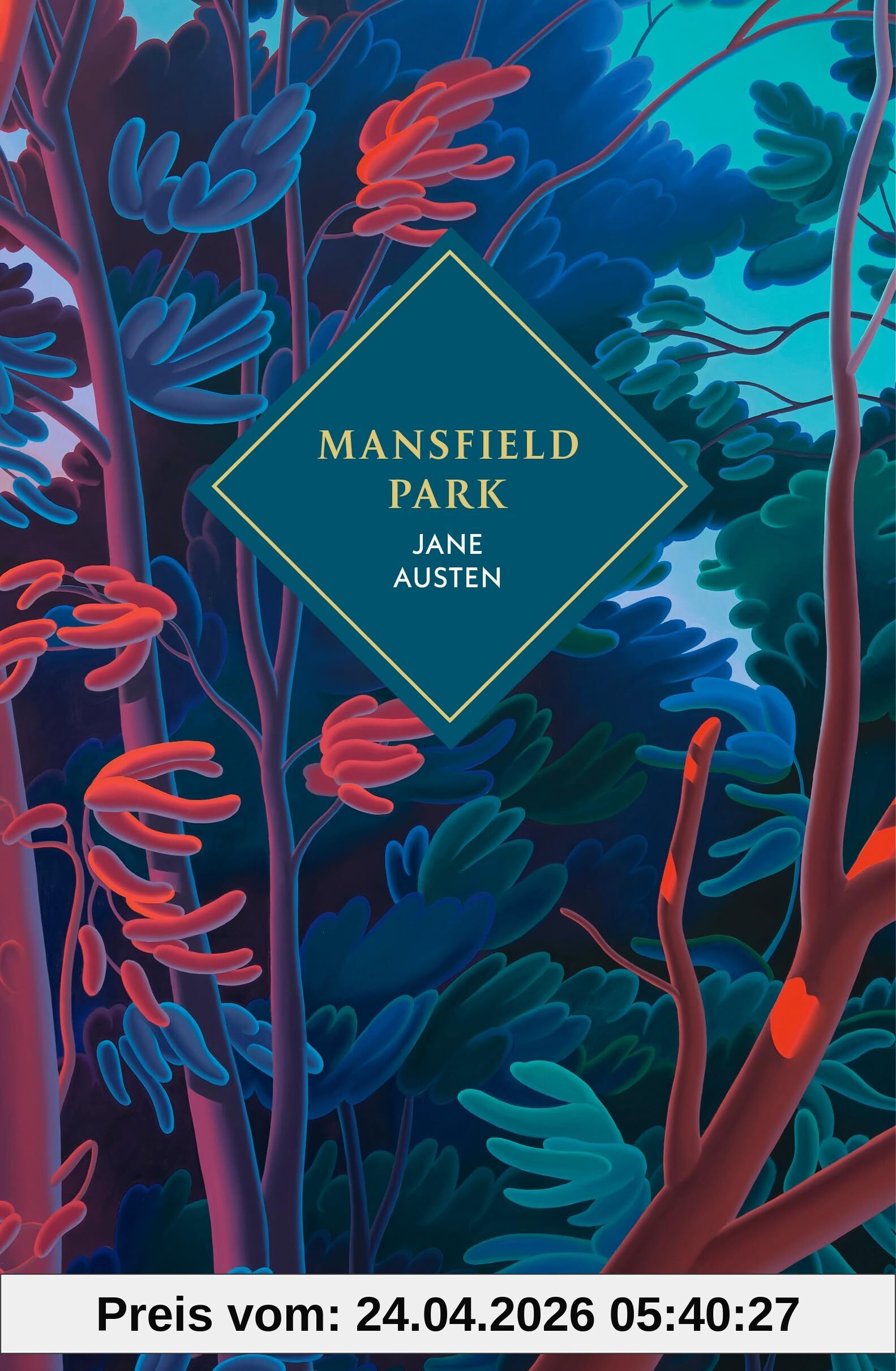 Mansfield Park: A beautiful deluxe gift edition of Jane Austen’s bold and brilliant novel about privilege, class, love and growing up (Vintage Collector's Classics)