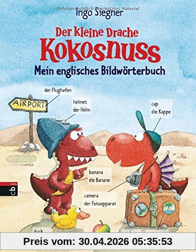 Der kleine Drache Kokosnuss - Mein englisches Bildwörterbuch