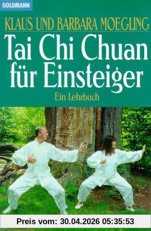 Tai Chi Chuan für Einsteiger. Ein Lehrbuch.