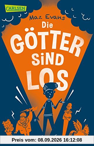 Die Götter sind los (Die Chaos-Götter, Band 1)