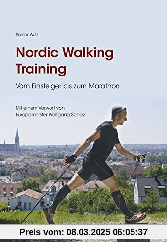 Nordic Walking Training: Vom Einsteiger bis zum Marathon