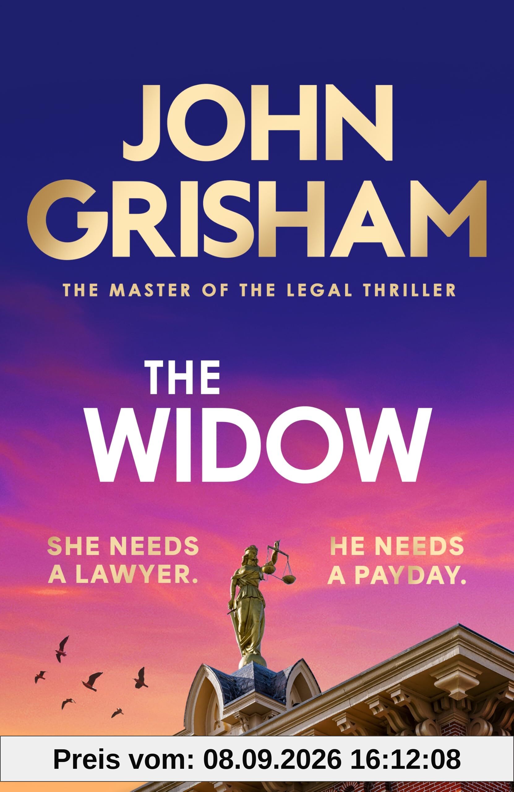 The Widow: the unforgettable new courtroom drama from the master of the legal thriller!