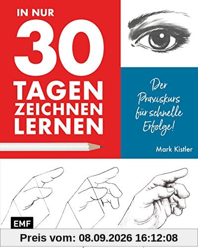 In nur 30 Tagen zeichnen lernen: Der Praxiskurs für schnelle Erfolge!
