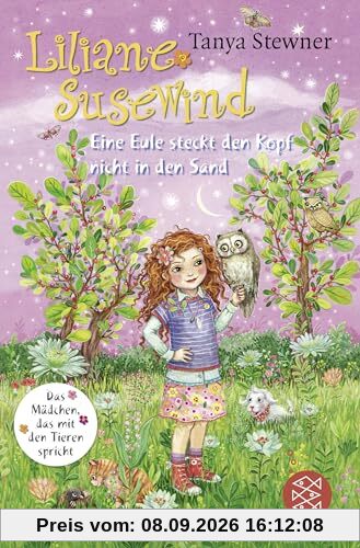 Liliane Susewind – Eine Eule steckt den Kopf nicht in den Sand (Liliane Susewind ab 8, Band 10)