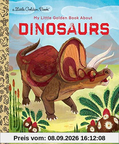 My Little Golden Book About Dinosaurs
