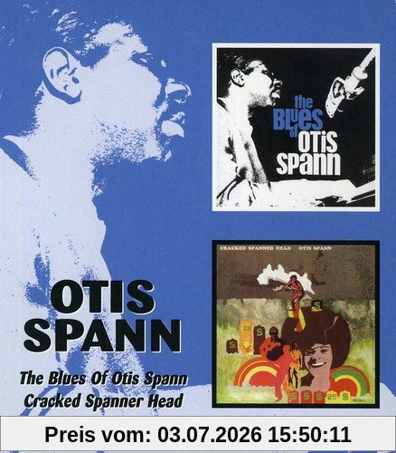 Spann Otis The Blues Of Otis Spann/Cracked Spanner Head