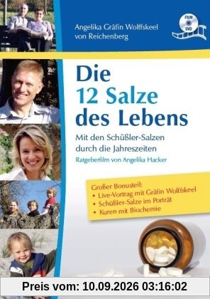 Die 12 Salze des Lebens - Mit den Schüßler-Salzen durch die Jahreszeiten, DVD-Video, Ratgeberfilm von Angelika Hacker nach dem gleichnamigen Buch von Angelika Gräfin Wolffskeel von Reichenberg