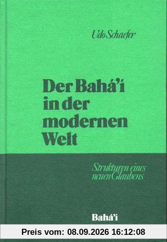 Der Baha'i in der modernen Welt