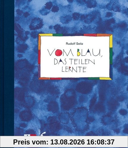 Vom Blau, das teilen lernte
