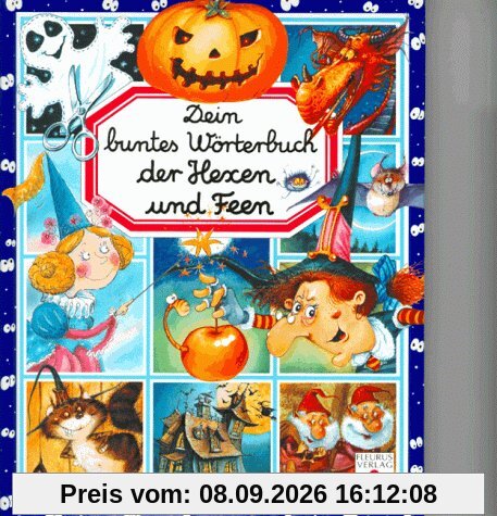 Dein buntes Wörterbuch der Hexen und Feen (Hors Collection)
