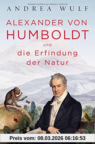 Andrea Wulf Alexander Von Humboldt Und Die Erfindung Der Natur