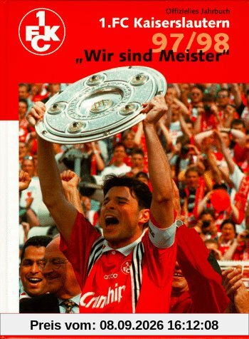 Wir sind Meister. Kaiserslautern schreibt Fußballgeschichte