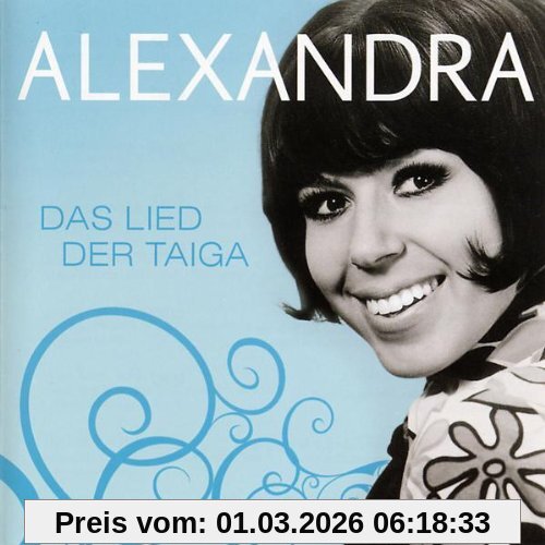 Alexandra Das Lied Der Taiga
