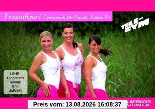 Tele-Gym 36 - Traumfigur! Gymnastik für Bauch Beine Po