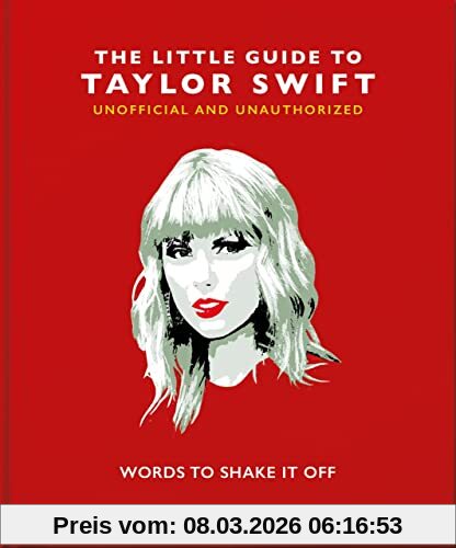 Oh! The Little Book To Taylor Swift, Words To Shake It Off (Little Books Of Music, Band 8)