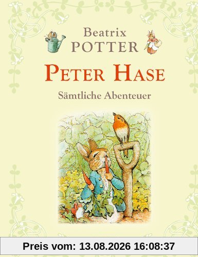 Peter Hase - Sämtliche Abenteuer (Neuübersetzung)
