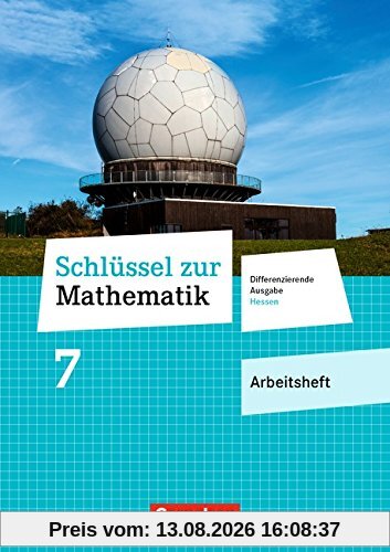 Schlüssel zur Mathematik - Differenzierende Ausgabe Hessen: 7. Schuljahr - Arbeitsheft mit eingelegten Lösungen