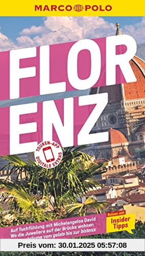 MARCO POLO Reiseführer Florenz: Reisen mit Insider-Tipps. Inklusive kostenloser Touren-App