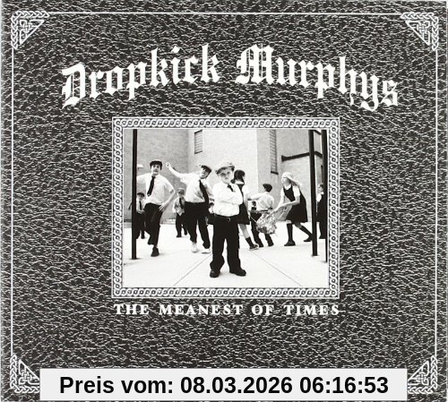 Dropkick Murphys The Meanest Of Times