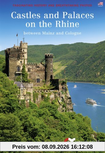 Castles and Palaces on the Rhine between Mainz and Colonge (englische Ausgabe)
