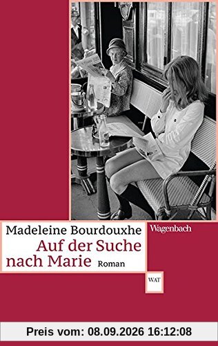 Auf der Suche nach Marie (Wagenbachs andere Taschenbücher)