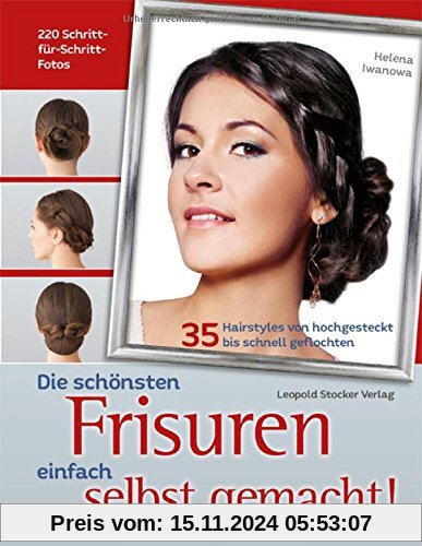 Die schönsten Frisuren einfach selbst gemacht: 35 Hairstyles von hochgesteckt bis schnell geflochten