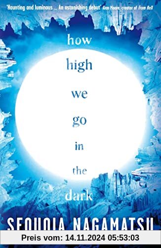 How High We Go in the Dark: Sequoia Nagamatsu