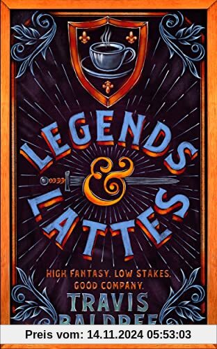 Legends & Lattes: A Novel of High Fantasy and Low Stakes