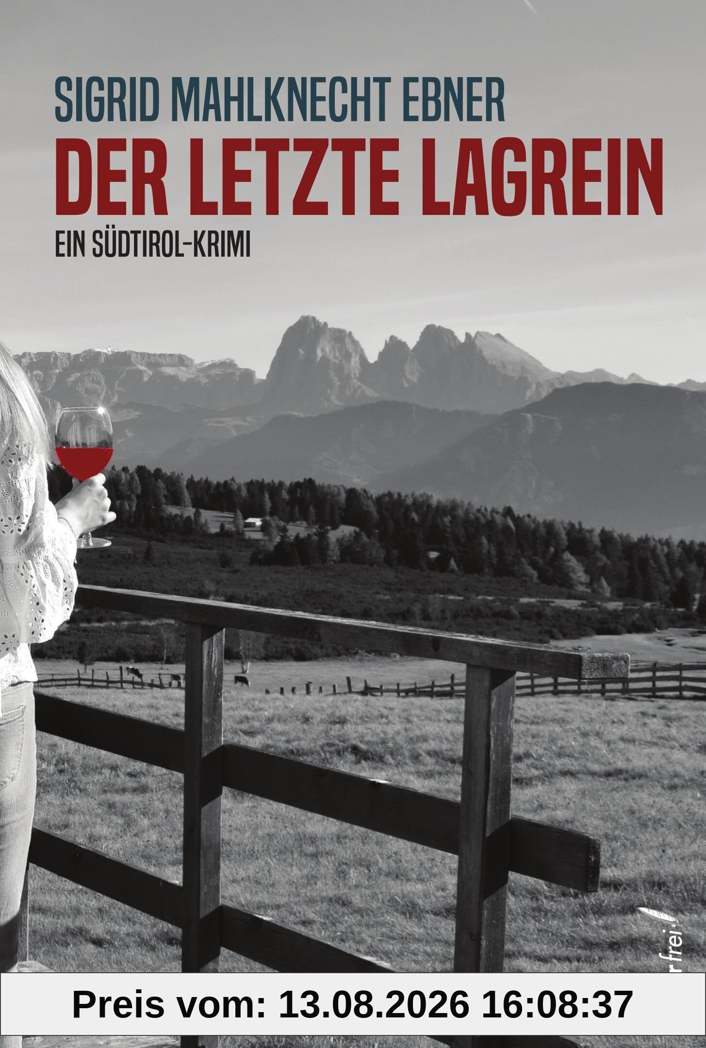 Der letzte Lagrein