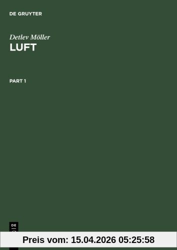 Luft: Chemie, Physik, Biologie, Reinhaltung, Recht