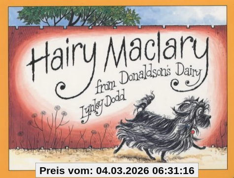 Lynley Dodd Hairy Maclary From Donaldson's Dairy (Hairy Maclary And Friends)