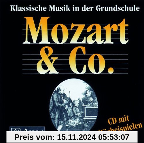 Klassische Musik in der Grundschule. Mozart & Co. Audio-CD mit Hörbeispielen