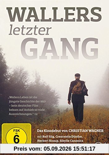 Wallers Letzter Gang
