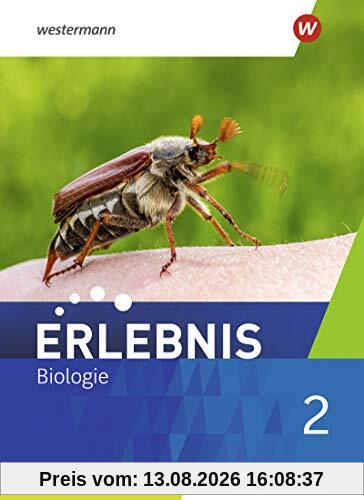 Erlebnis Biologie - Allgemeine Ausgabe 2019: Schülerband 2