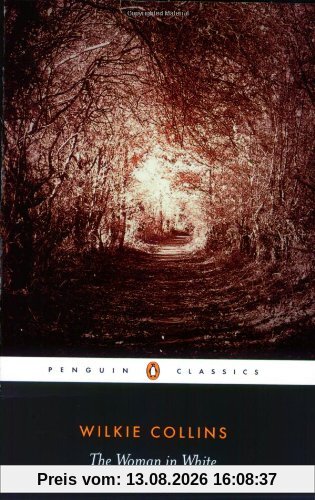 The Woman in White (Penguin Classics)