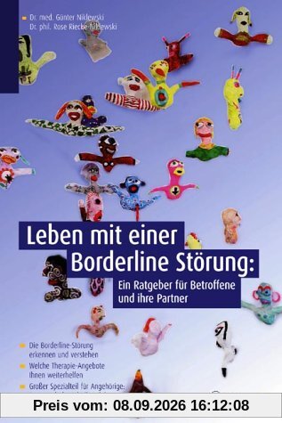 Leben mit einer Borderline-Störung. Ein Ratgeber für Betroffene und ihre Partner