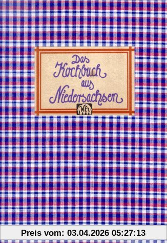 Das Kochbuch aus Niedersachsen