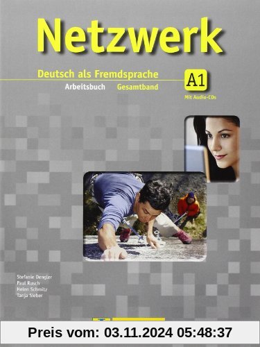 Netzwerk / Arbeitsbuch mit 2 Audio-CDs: Deutsch als Fremdsprache