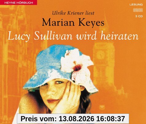 Lucy Sullivan wird heiraten. 3 CDs