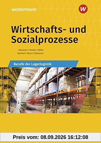 Berufe der Lagerlogistik / Wirtschafts- und Sozialprozesse: Berufe der Lagerlogistik: Schülerband