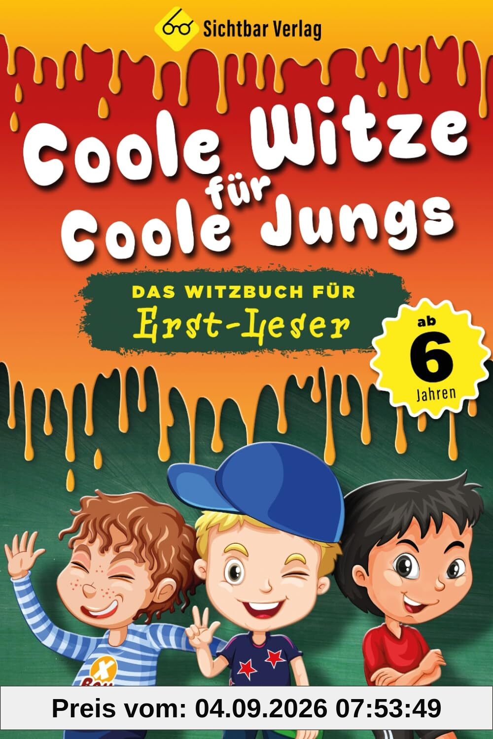 Coole Witze für coole Jungs: Das Witzebuch für Erstleser (ab 6 Jahren)