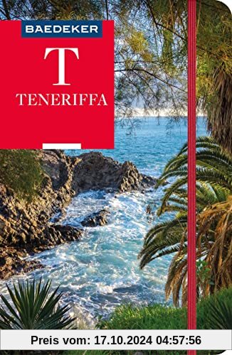 Baedeker Reiseführer Teneriffa: mit praktischer Karte EASY ZIP