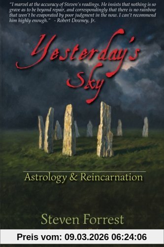 Steven Forrest Yesterday's Sky, Astrology And Reincarnation