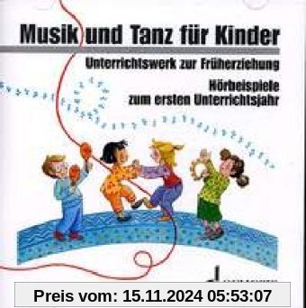 Musik und Tanz für Kinder 1 - Lehrer-CD-Box: 2 CDs.: Hörbeispiele für das 1. Unterrichtsjahr (Musik und Tanz für Kinder 