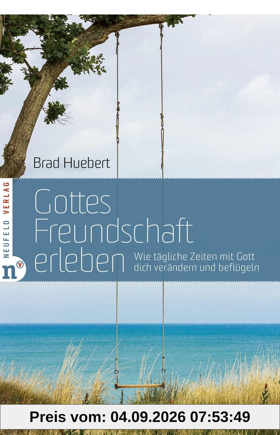 Gottes Freundschaft erleben: Wie tägliche Zeiten mit Gott dich verändern und beflügeln