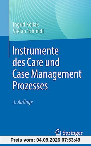 Instrumente des Care und Case Management Prozesses